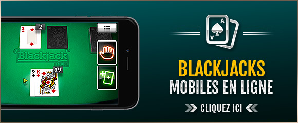 Blackjacks de casino en ligne mobiles