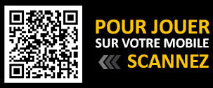 Scannez ce QR Code pour jouer directement sur votre mobile